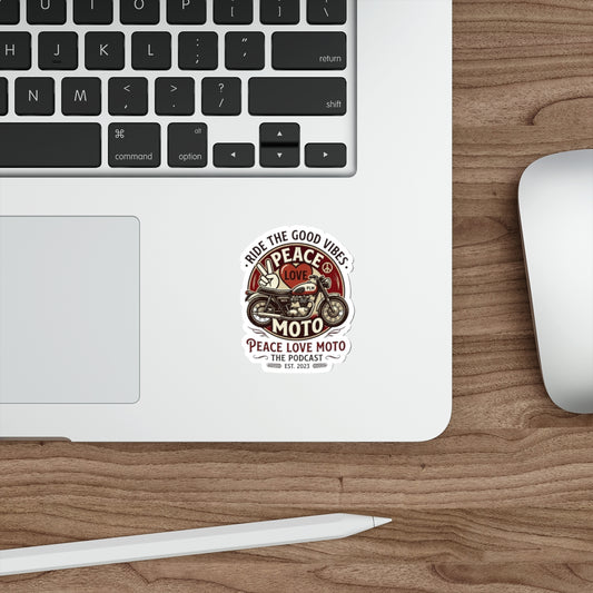 Peace Love Moto - Ride the Cool Vibes -  Die-Cut Sticker